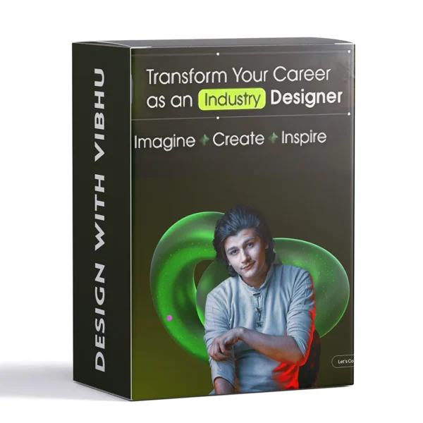 Design with Vibhu – Become an Industry-Ready Designer